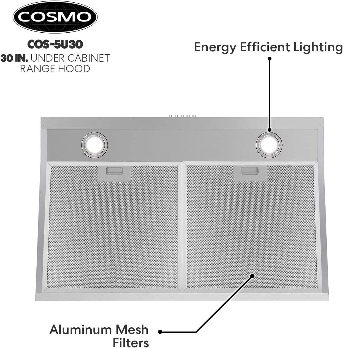 Cosmo 5U30 30 in. Under Cabinet Range Hood with Ducted / Ductless Convertible Slim Kitchen Over Stove Vent, 3 Speed Exhaust Fan, Reusable Filter, LED Lights in Stainless Steel